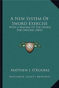 A New System Of Sword Exercise