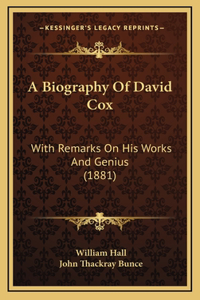 A Biography of David Cox