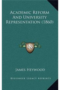 Academic Reform and University Representation (1860)