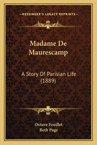 Madame De Maurescamp