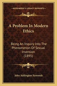 A Problem In Modern Ethics