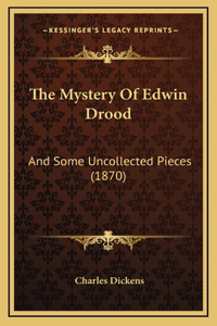 The Mystery Of Edwin Drood