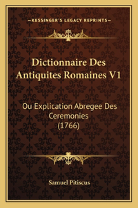 Dictionnaire Des Antiquites Romaines V1