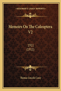 Memoirs On The Coleoptera V2