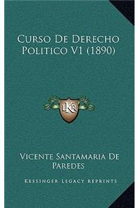 Curso de Derecho Politico V1 (1890)