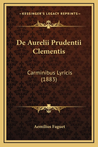 De Aurelii Prudentii Clementis