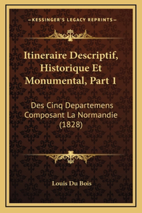 Itineraire Descriptif, Historique Et Monumental, Part 1