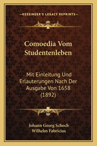 Comoedia Vom Studentenleben