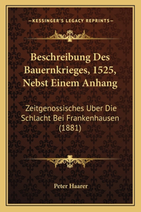 Beschreibung Des Bauernkrieges, 1525, Nebst Einem Anhang