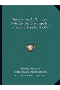 Introduction A L'Histoire Naturelle Des Brachiopodes Vivants Et Fossiles (1856)