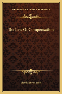 The Law Of Compensation