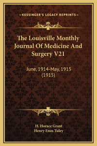 The Louisville Monthly Journal Of Medicine And Surgery V21