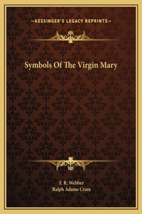 Symbols Of The Virgin Mary