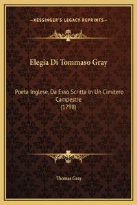 Elegia Di Tommaso Gray