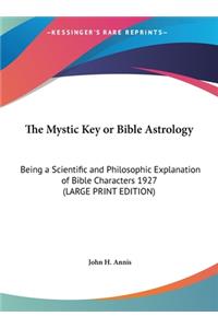 Mystic Key or Bible Astrology
