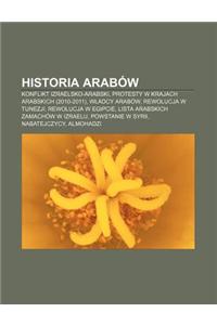 Historia Arabow: Konflikt Izraelsko-Arabski, Protesty W Krajach Arabskich (2010-2011), W Adcy Arabow, Rewolucja W Tunezji, Rewolucja W