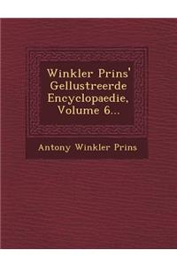 Winkler Prins' Ge�llustreerde Encyclopaedie, Volume 6...