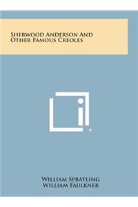 Sherwood Anderson and Other Famous Creoles