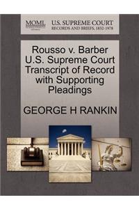 Rousso V. Barber U.S. Supreme Court Transcript of Record with Supporting Pleadings