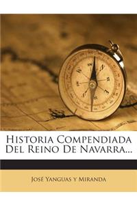 Historia Compendiada Del Reino De Navarra...