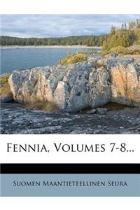 Fennia, Volumes 7-8...