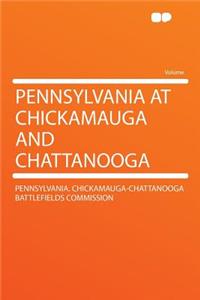 Pennsylvania at Chickamauga and Chattanooga