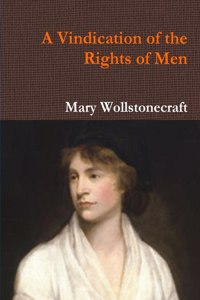 Vindication of the Rights of Men
