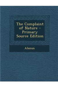 The Complaint of Nature - Primary Source Edition