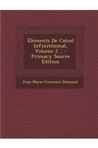 Elements de Calcul Infinitesimal, Volume 2... - Primary Source Edition