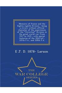 Memoirs of France and the Eighty-Eighth Division