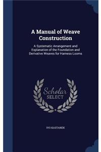 A Manual of Weave Construction