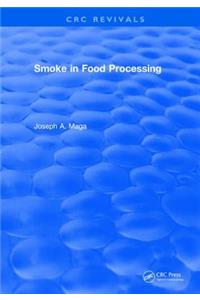 Smoke in Food Processing