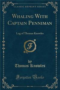 Whaling with Captain Penniman