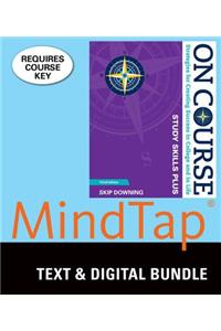 Bundle: On Course Study Skills Plus, Loose-Leaf Version, 3rd + Mindtap College Success, 1 Term (6 Months) Printed Access Card