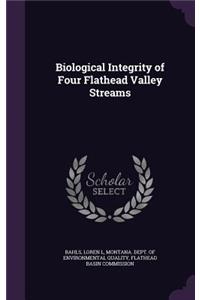 Biological Integrity of Four Flathead Valley Streams