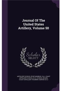 Journal of the United States Artillery, Volume 50