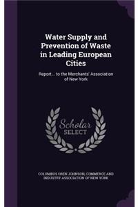 Water Supply and Prevention of Waste in Leading European Cities