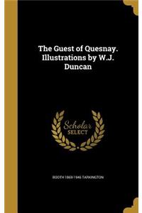 Guest of Quesnay. Illustrations by W.J. Duncan