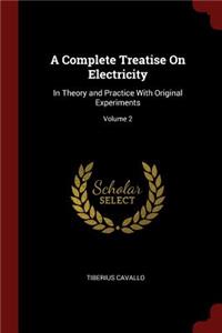 A Complete Treatise on Electricity