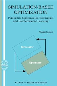 Simulation-Based Optimization: Parametric Optimization Techniques and Reinforcement Learning