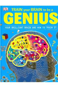 Train Your Brain to be a Genius