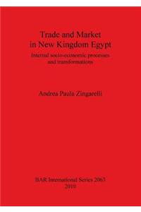 Trade and Market in New Kingdom Egypt
