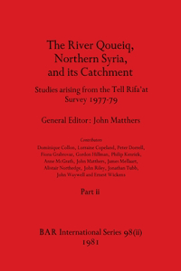 River Qoueiq, Northern Syria, and its Catchment, Part ii