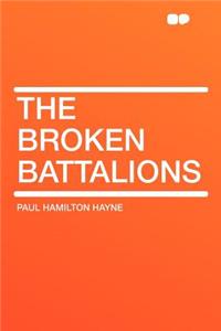 The Broken Battalions