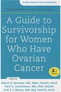 Guide to Survivorship for Women Who Have Ovarian Cancer