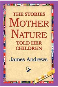 Stories Mother Nature Told Her Children