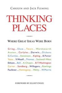 Thinking Places: Where Great Ideas Were Born