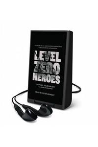 Level Zero Heroes