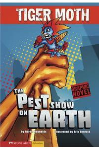 The Pest Show on Earth