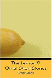 The Lemon & Other Short Stories